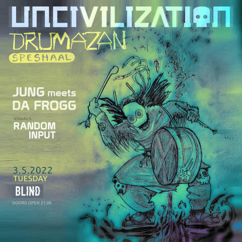 uncivilization bass night event drumazan speshaal poster
